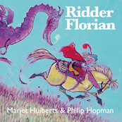 Ridder Florian - Marjet Huiberts (ISBN 9789025761783)