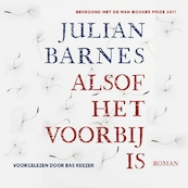 Alsof het voorbij is - Julian Barnes (ISBN 9789462531260)
