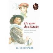 De stem des bloeds - Willem Schippers (ISBN 9789461150684)