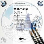 Traditional Dutch Tiles - Pepin van Roojen (ISBN 9789460096518)