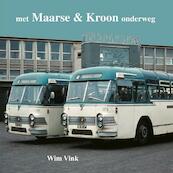 met Maarse & Kroon onderweg - (ISBN 9789060138984)
