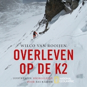 Overleven op de K2 - Wilco van Rooijen (ISBN 9789462531406)
