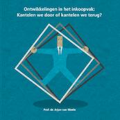 Ontwikkelingen in het inkoopvak - Arjan van Weele (ISBN 9789082439106)