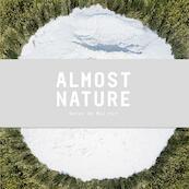 Almost nature - Gerco de Ruijter, Dirk van Weelden, Barbara Kelly Gordon (ISBN 9789462261631)