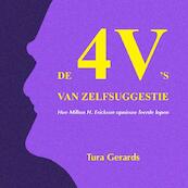 De 4 V's van zelfsuggestie - Tura Gerards (ISBN 9789402144659)