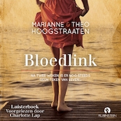 Bloedlink - Marianne en Theo Hoogstraaten (ISBN 9789462531949)