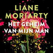 Het geheim van mijn man - Liane Moriarty (ISBN 9789046170397)
