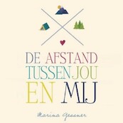 De afstand tussen jou en mij - Marina Gessner (ISBN 9789462533158)