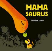 Mamasaurus - Stephan Lomp (ISBN 9789461888631)