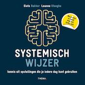 Systemisch wijzer - Siets Bakker, Leanne Steeghs (ISBN 9789462720954)