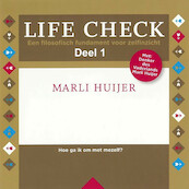 Life check - deel 1: Hoe ga ik om met mijzelf - Marli Huijer (ISBN 9789085715498)