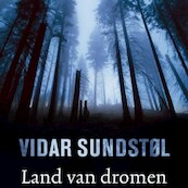 Land van dromen - Vidar Sundstøl (ISBN 9789462533707)