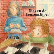 Ilias en de Lenzenslijper - A.S. Tib (ISBN 9789402158755)