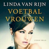 Voetbalvrouwen - Linda van Rijn (ISBN 9789462533356)