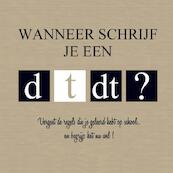 Wanneer schrijf je een d-t-dt? - Monique Verburg (ISBN 9789402162264)