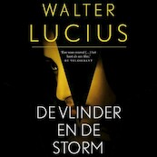 De vlinder en de storm - Walter Lucius (ISBN 9789462533950)