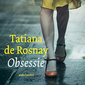 Obsessie - Tatiana de Rosnay (ISBN 9789026339578)
