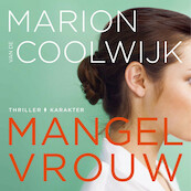 Mangelvrouw - Marion van de Coolwijk (ISBN 9789045212456)