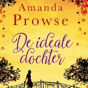 De ideale dochter - Amanda Prowse (ISBN 9789462538764)