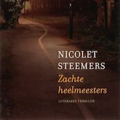 Zachte heelmeesters - Nicolet Steemers (ISBN 9789462538788)