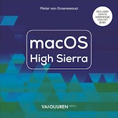 macOS High Sierra - Pieter van Groenewoud (ISBN 9789463560054)