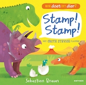 Hoe doet dit dier? Stamp! Stamp! - Sebastien Braun (ISBN 9789025768560)