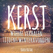 Warme verhalen tijdens winteravonden - Bard Bothe (ISBN 9789463270250)