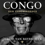 Congo - David Van Reybrouck (ISBN 9789023454007)