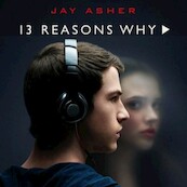 Thirteen reasons why - Jay Asher (ISBN 9789462539358)