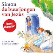 Simon, de buurjongen van Jezus - Rik Felderhof, Cees Baan (ISBN 9789463270182)