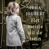 Het meisje uit de trein - Irma Joubert (ISBN 9789023954897)