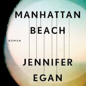 Manhattan Beach - Jennifer Egan (ISBN 9789029524322)