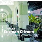 Cosman Citroen (1881-1935) - Joko Triwinarto Santoso (ISBN 9789087047191)