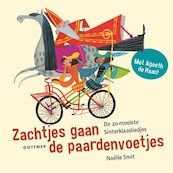 Zachtjes gaan de paardenvoetjes - Ageeth de Haan (ISBN 9789025769581)
