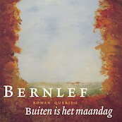 Buiten is het maandag - Bernlef (ISBN 9789021412696)