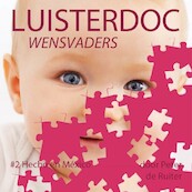 Wensvaders 2: Hecha en México en delen - Peter de Ruiter (ISBN 9789491833540)