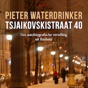 Tsjaikovskistraat 40 - Pieter Waterdrinker (ISBN 9789038805535)