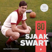 Sjaak Swart 80 - Jaap Visser (ISBN 9789491555282)