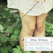Na Melanie - Svea Ersson (ISBN 9789463621991)