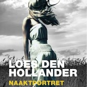 Naaktportret - Loes den Hollander (ISBN 9789463622059)