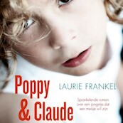 Poppy & Claude - Laurie Frankel (ISBN 9789463623209)