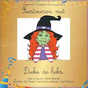 Feestvieren met Dieke de heks - Veerle Meuleman (ISBN 9789402175943)