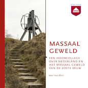 Massaal geweld - Hans Blom (ISBN 9789085301769)