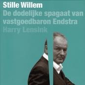 Stille Willem - Harry Lensink (ISBN 9789463623223)