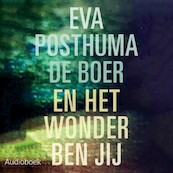 En het wonder ben jij - Eva Posthuma de Boer (ISBN 9789463622486)