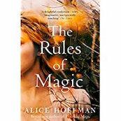 Rules of Magic - Alice Hoffman (ISBN 9781471174995)