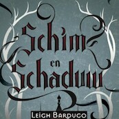 Schim en schaduw - Leigh Bardugo (ISBN 9789463623834)