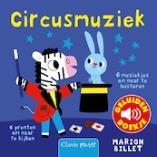 Circusmuziek ( Geluidenboekje) - Marion Billet (ISBN 9789044833997)