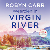 Weerzien in Virgin River - Robyn Carr (ISBN 9789402757286)