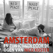 Amsterdam en zijn kunstenaars door de ogen van Nico Koster - Nico Koster (ISBN 9789492995018)